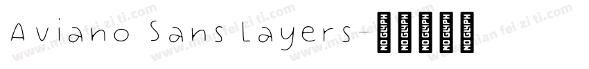 Aviano Sans Layers字体转换